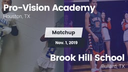 Matchup: Pro-Vision Academy vs. Brook Hill School 2019