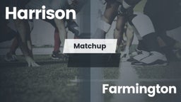 Matchup: Harrison  vs. Farmington  2016