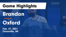 Brandon  vs Oxford  Game Highlights - Feb. 27, 2021