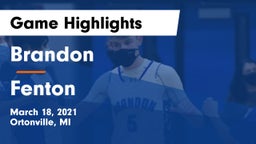 Brandon  vs Fenton  Game Highlights - March 18, 2021