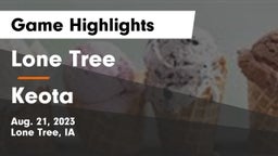 Lone Tree  vs Keota  Game Highlights - Aug. 21, 2023