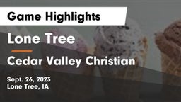 Lone Tree  vs Cedar Valley Christian Game Highlights - Sept. 26, 2023