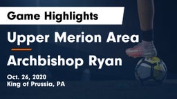 Upper Merion Area  vs Archbishop Ryan  Game Highlights - Oct. 26, 2020