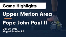 Upper Merion Area  vs Pope John Paul II Game Highlights - Oct. 28, 2020