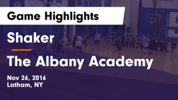 Shaker  vs The Albany Academy Game Highlights - Nov 26, 2016