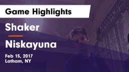 Shaker  vs Niskayuna  Game Highlights - Feb 15, 2017