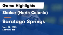 Shaker  (North Colonie) vs Saratoga Springs  Game Highlights - Jan. 27, 2023