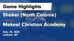 Shaker  (North Colonie) vs Mekeel Christian Academy Game Highlights - Feb. 22, 2023