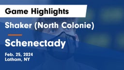 Shaker  (North Colonie) vs Schenectady  Game Highlights - Feb. 25, 2024