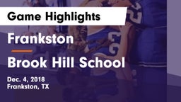 Frankston  vs Brook Hill School Game Highlights - Dec. 4, 2018