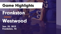 Frankston  vs Westwood  Game Highlights - Jan. 25, 2019