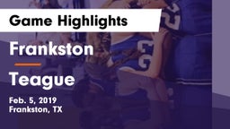 Frankston  vs Teague  Game Highlights - Feb. 5, 2019