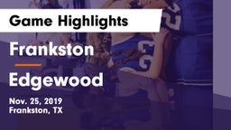 Frankston  vs Edgewood  Game Highlights - Nov. 25, 2019