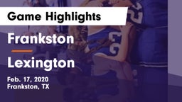 Frankston  vs Lexington  Game Highlights - Feb. 17, 2020