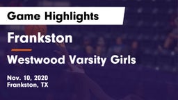 Frankston  vs Westwood Varsity Girls Game Highlights - Nov. 10, 2020