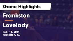 Frankston  vs Lovelady  Game Highlights - Feb. 12, 2021