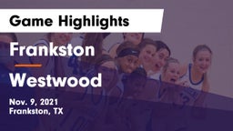Frankston  vs Westwood  Game Highlights - Nov. 9, 2021