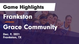 Frankston  vs Grace Community  Game Highlights - Dec. 9, 2021