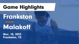 Frankston  vs Malakoff  Game Highlights - Nov. 10, 2023