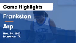 Frankston  vs Arp  Game Highlights - Nov. 28, 2023