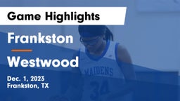 Frankston  vs Westwood  Game Highlights - Dec. 1, 2023