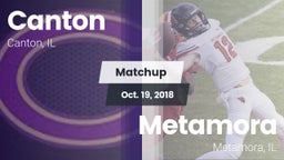 Matchup: Canton  vs. Metamora  2018