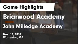 Briarwood Academy  vs John Milledge Academy  Game Highlights - Nov. 13, 2018