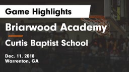 Briarwood Academy  vs Curtis Baptist School Game Highlights - Dec. 11, 2018