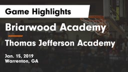 Briarwood Academy  vs Thomas Jefferson Academy  Game Highlights - Jan. 15, 2019