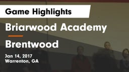 Briarwood Academy  vs Brentwood  Game Highlights - Jan 14, 2017