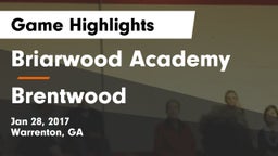 Briarwood Academy  vs Brentwood  Game Highlights - Jan 28, 2017