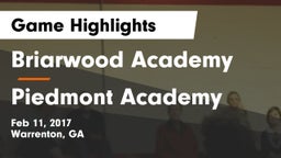 Briarwood Academy  vs Piedmont Academy  Game Highlights - Feb 11, 2017