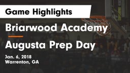 Briarwood Academy  vs Augusta Prep Day  Game Highlights - Jan. 6, 2018