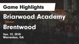 Briarwood Academy  vs Brentwood  Game Highlights - Jan. 12, 2018