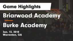 Briarwood Academy  vs Burke Academy  Game Highlights - Jan. 13, 2018