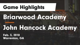 Briarwood Academy  vs John Hancock Academy Game Highlights - Feb. 3, 2018