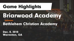 Briarwood Academy  vs Bethlehem Christian Academy Game Highlights - Dec. 8, 2018