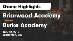 Briarwood Academy  vs Burke Academy  Game Highlights - Jan. 18, 2019