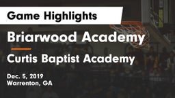 Briarwood Academy  vs Curtis Baptist Academy Game Highlights - Dec. 5, 2019