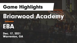 Briarwood Academy  vs EBA Game Highlights - Dec. 17, 2021