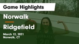 Norwalk  vs Ridgefield  Game Highlights - March 12, 2021