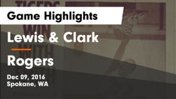 Lewis & Clark  vs Rogers  Game Highlights - Dec 09, 2016