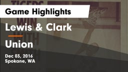 Lewis & Clark  vs Union  Game Highlights - Dec 03, 2016