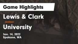 Lewis & Clark  vs University  Game Highlights - Jan. 14, 2022
