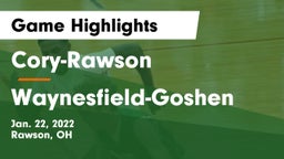 Cory-Rawson  vs Waynesfield-Goshen  Game Highlights - Jan. 22, 2022