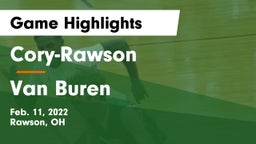 Cory-Rawson  vs Van Buren  Game Highlights - Feb. 11, 2022
