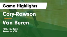 Cory-Rawson  vs Van Buren  Game Highlights - Feb. 10, 2023