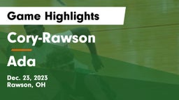 Cory-Rawson  vs Ada  Game Highlights - Dec. 23, 2023