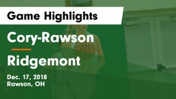 Cory-Rawson  vs Ridgemont  Game Highlights - Dec. 17, 2018