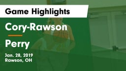 Cory-Rawson  vs Perry  Game Highlights - Jan. 28, 2019